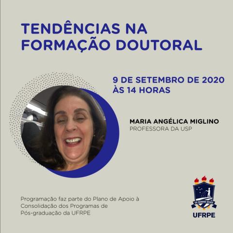 Palestra com a professora Maria Angélica Miglino - Tendências na Formação Doutoral